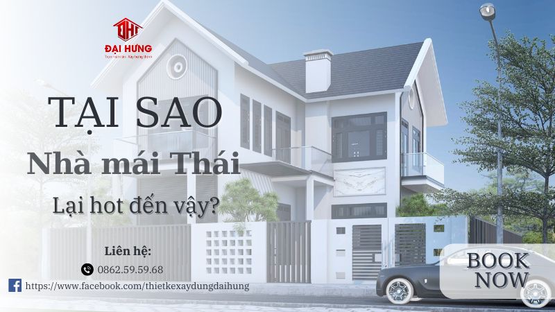 Tại sao nhà mái Thái lại hot
