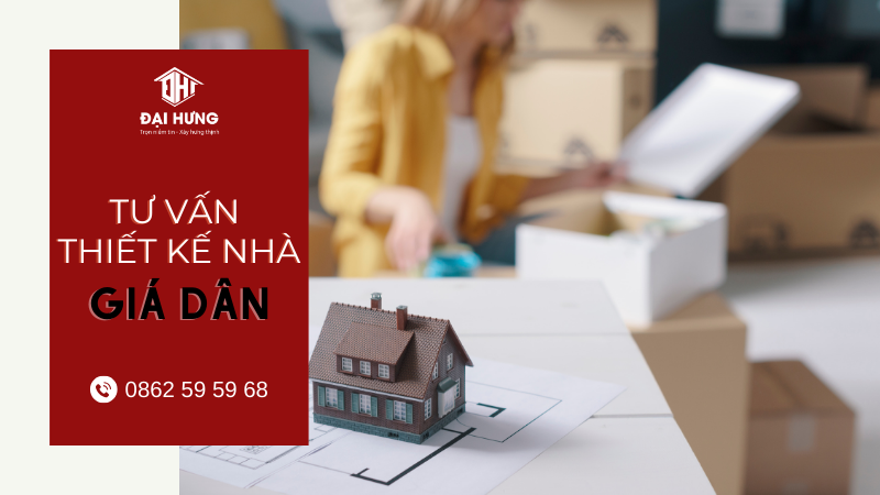 Tư vấn thiết kế nhà giá dân