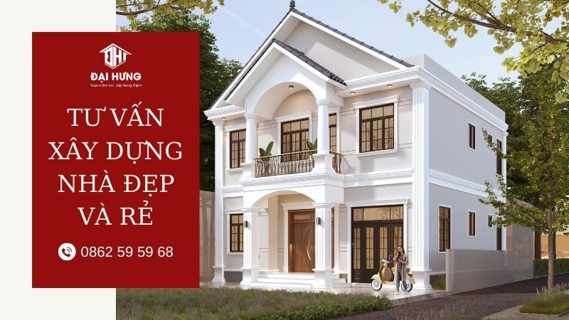 Dịch vụ tư vấn xây dựng Đại Hưng
