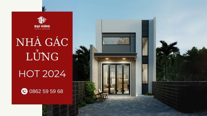 Các mẫu nhà gác lửng hot năm 2024